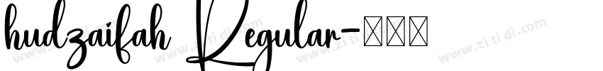 hudzaifah Regular字体转换